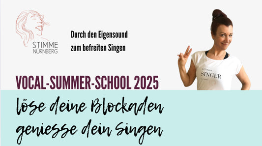 Summer School 2025 - in 3 Wochen zur befreiten Singstimme